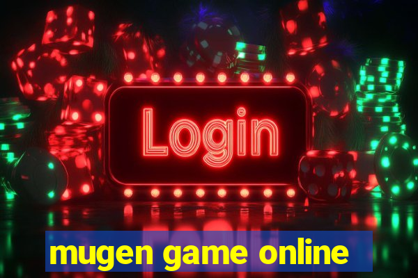 mugen game online